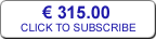 six months - 315.00 EU - click to subscribe